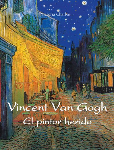 Van Gogh herido y deprimido