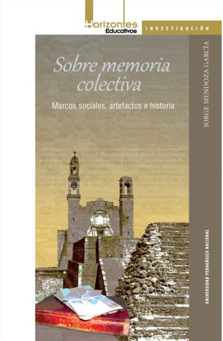 Memorias: Ventanas al Pasado en Arte e Historia 3 Memoria colectiva y historia